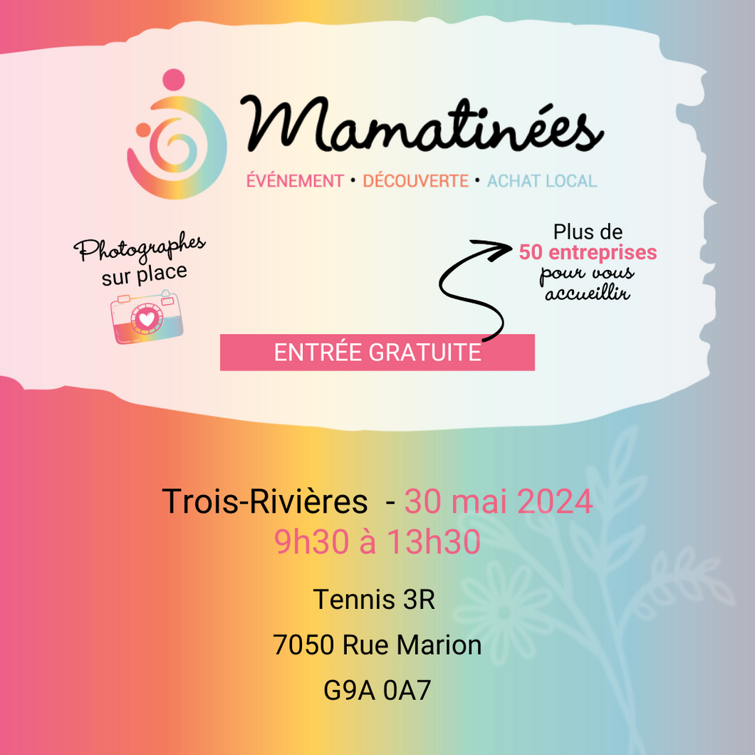 Billet gratuit Mamatinée 30 mai 2024 | Trois-Rivières